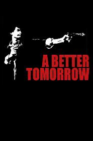 A Better Tomorrow