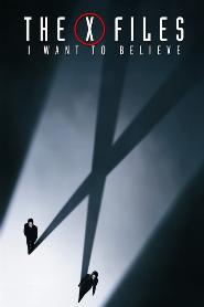 The X Files: I Want to Believe