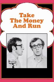 Take the Money and Run