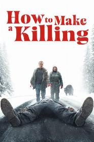 How to Make a Killing