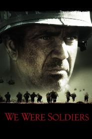 We Were Soldiers