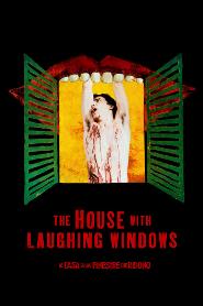 The House with Laughing Windows